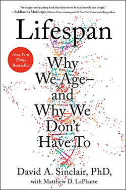 Lifespan- Why We Age—and Why We Don't Have To